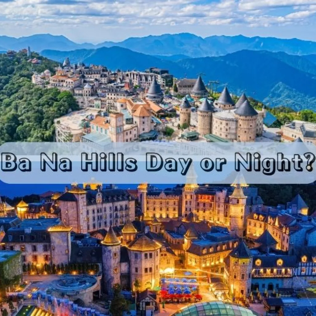 Ba Na Hills Day or Night The Ultimate 2025 Guide for Your Trip
